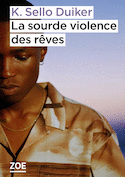 Sourde violence des rêves (La)